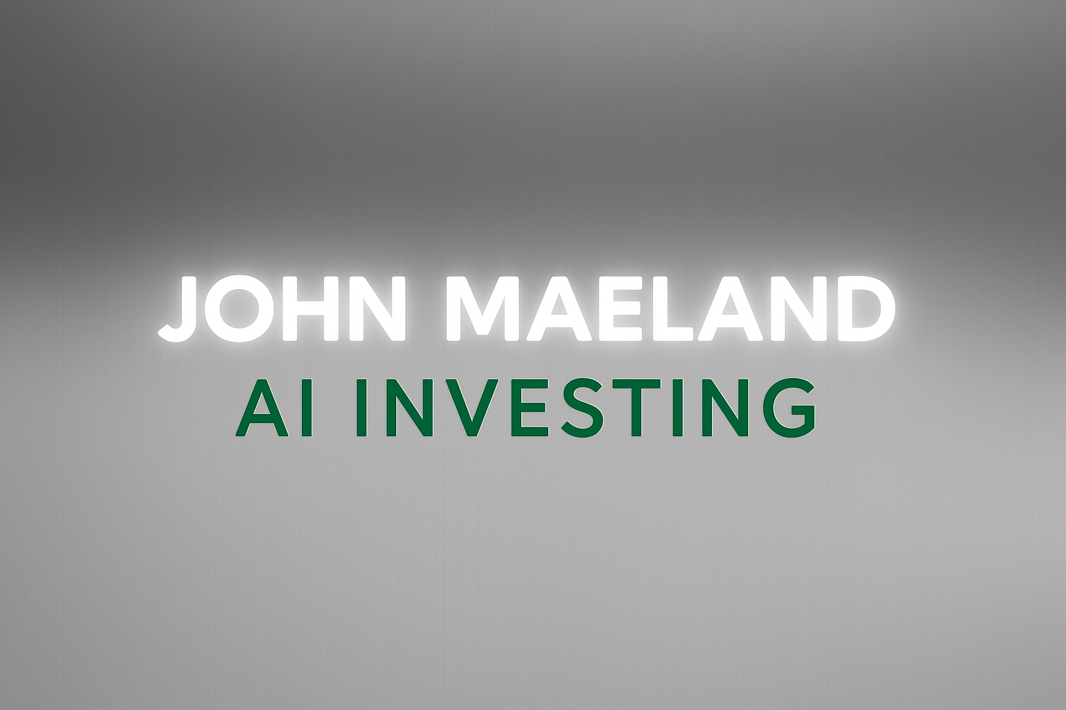 John Maeland AI Investments